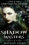 [Shadow Masters 01] • Shadow Masters (Book Two) · A Paranormal Fantasy Romance